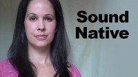 How to Improve – Sound like a Native Speaker