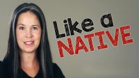 Learn English like a Baby – How to Sound Native