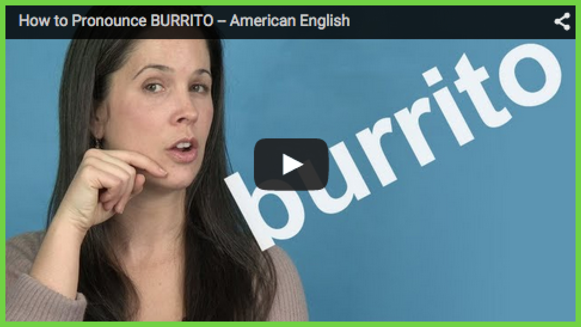 How to Pronounce BURRITO Rachel's English
