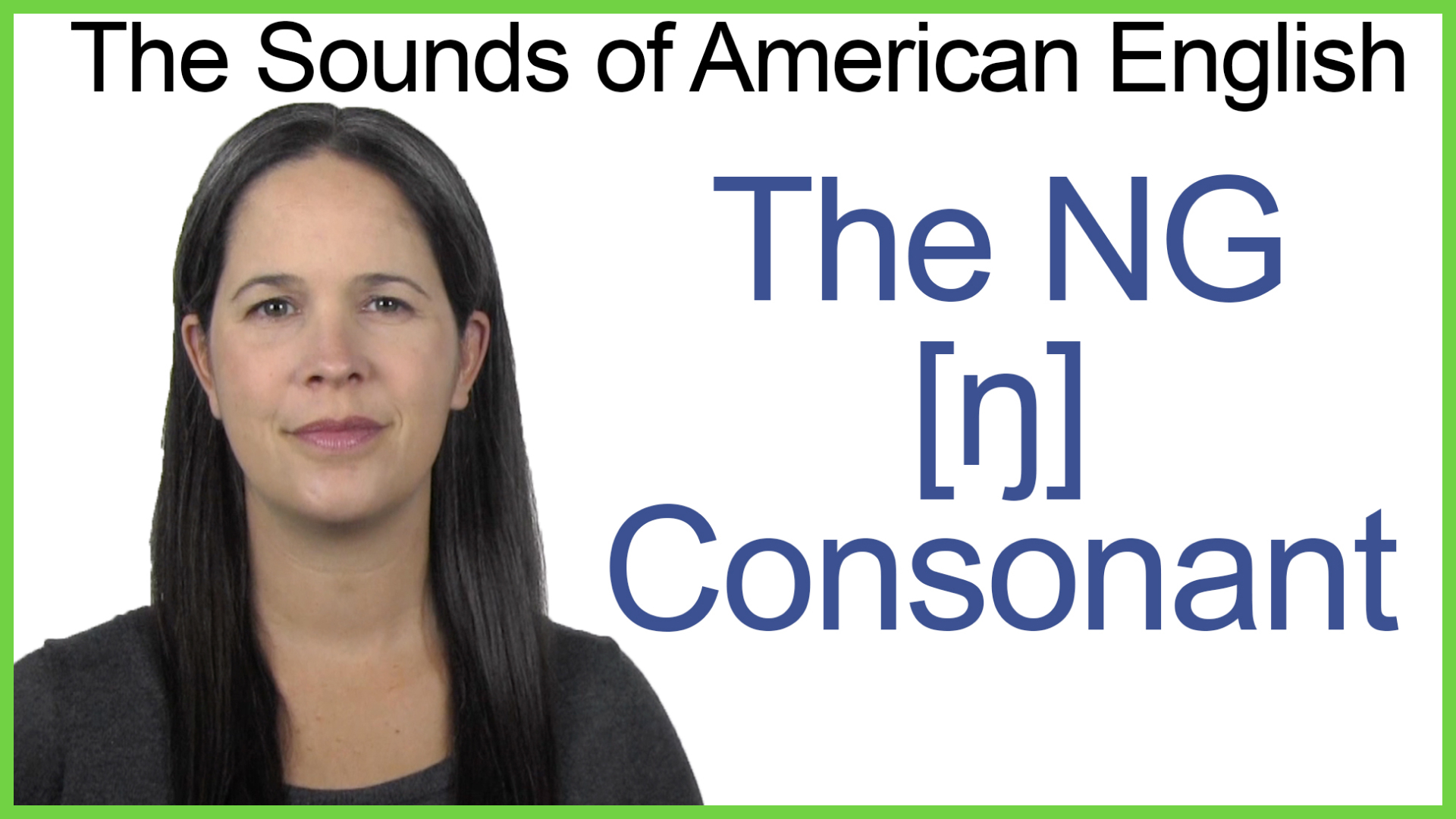 English How to Pronounce NG [ŋ] Consonant Rachel